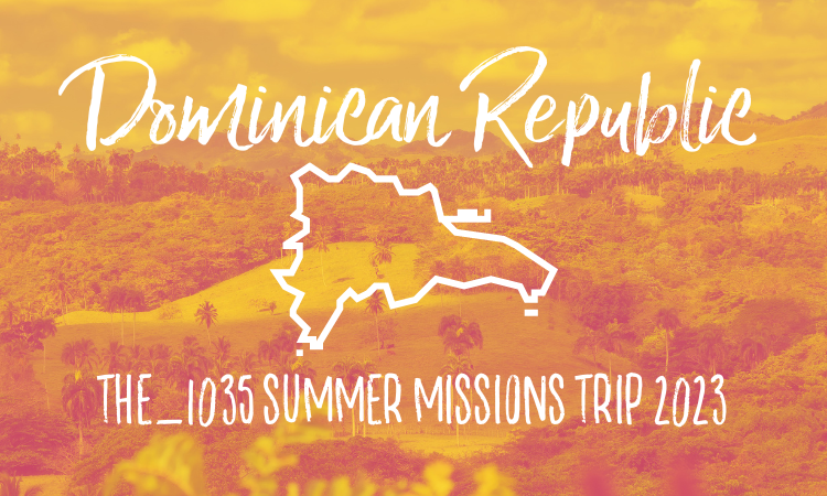 Dominican Republic Missions '23